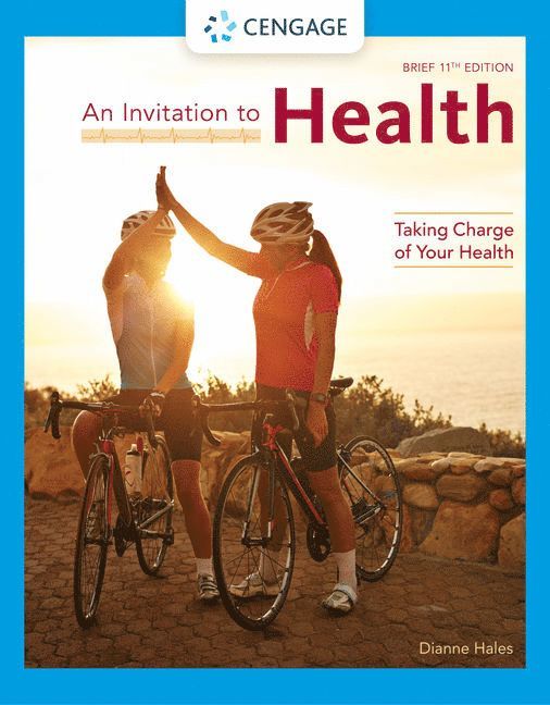 Dianne Hales - An Invitation to Health, Häftad