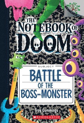 Troy Cummings - Battle of the Boss-Monster: A Branches Book (The Notebook of Doom #13), Häftad