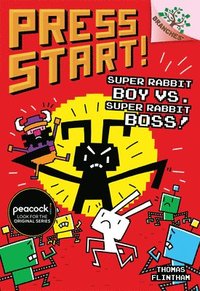 bokomslag Super Rabbit Boy vs. Super Rabbit Boss!: A Branches Book (Press Start! #4): Volume 4