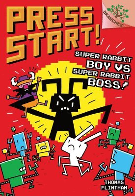 Super Rabbit Boy vs. Super Rabbit Boss!: A Branches Book (Press Start! #4): Volume 4 1