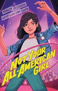 bokomslag Not Your All-American Girl