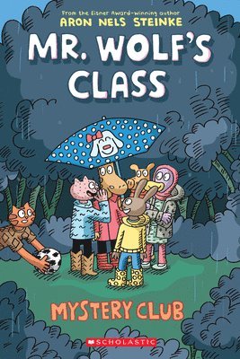 Mystery Club: A Graphic Novel (Mr. Wolf's Class #2) 1