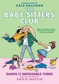 bokomslag Dawn and the Impossible Three: A Graphic Novel (the Baby-Sitters Club #5)