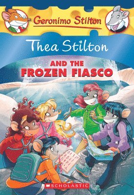 bokomslag Thea Stilton And The Frozen Fiasco (Thea Stilton #25)