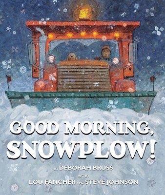 Good Morning, Snowplow! 1