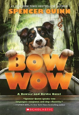 bokomslag Bow Wow: A Bowser and Birdie Novel