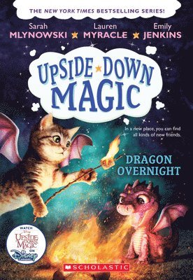 Sarah Mlynowski, Lauren Myracle - Dragon Overnight (Upside-Down Magic #4), Häftad