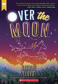 bokomslag Over the Moon (Scholastic Gold)