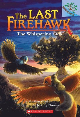 bokomslag The Whispering Oak: A Branches Book (the Last Firehawk #3)