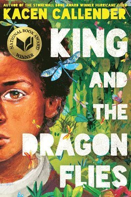 Kacen Callender - King and the Dragonflies (Scholastic Gold), Inbunden