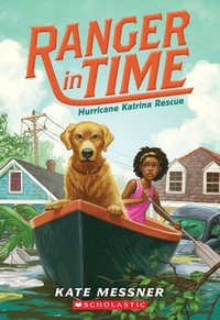 bokomslag Hurricane Katrina Rescue (Ranger in Time #8)