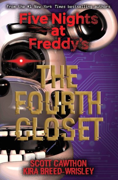 Kira Breed-Wrisley, Scott Cawthon - Five Nights at Freddy's: The Fourth Closet, Häftad