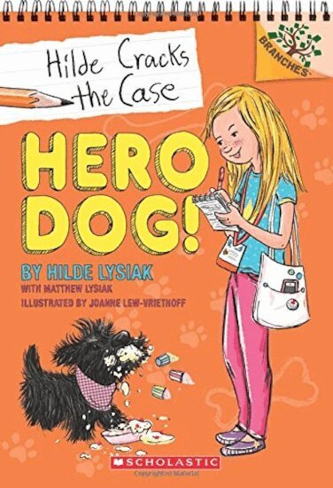 Hilde Lysiak - Hero Dog!: A Branches Book (Hilde Cracks the Case #1), Häftad