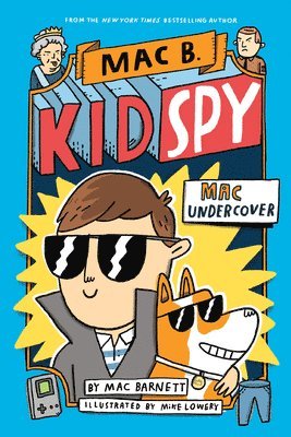 Mac Barnett - Mac Undercover (Mac B., Kid Spy #1), Inbunden