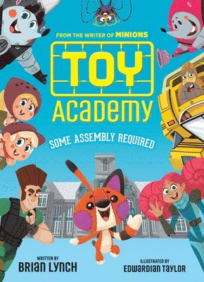Brian Lynch - Toy Academy: Some Assembly Required (Toy Academy #1), Inbunden