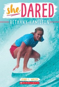 bokomslag Bethany Hamilton (she Dared)