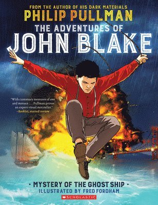 Philip Pullman - The Adventures of John Blake: Mystery of the Ghost Ship: A Graphic Novel, Häftad