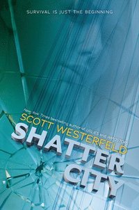 bokomslag Shatter City (Impostors, Book 2)