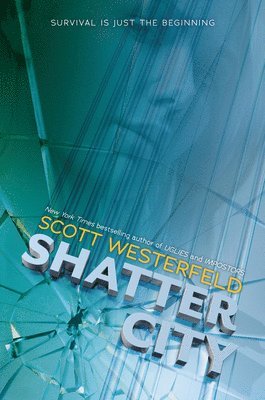 Scott Westerfeld - Shatter City (Impostors, Book 2): Volume 2, Inbunden