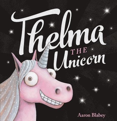 bokomslag Thelma the Unicorn