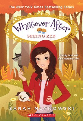 Sarah Mlynowski - Seeing Red (Whatever After #12), Häftad