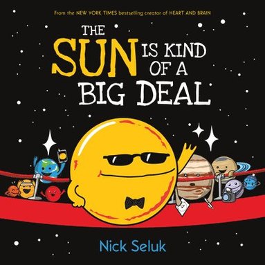 bokomslag The Sun Is Kind of a Big Deal