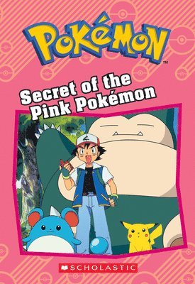 Tracey West - Secret of the Pink Pokémon (Pokémon: Chapter Book), Häftad