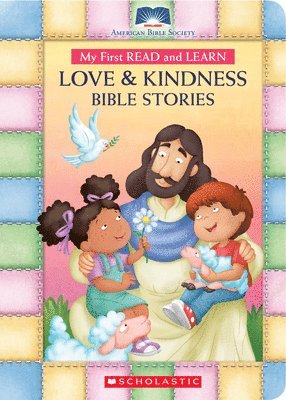 My First Read And Learn Love & Kindness Bible Stories 1