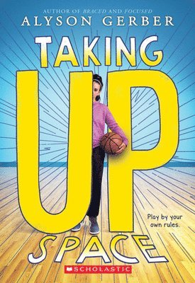 Alyson Gerber - Taking Up Space, Häftad