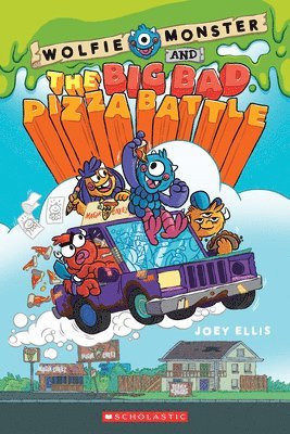 bokomslag Wolfie Monster and the Big Bad Pizza Battle: A Graphic Novel