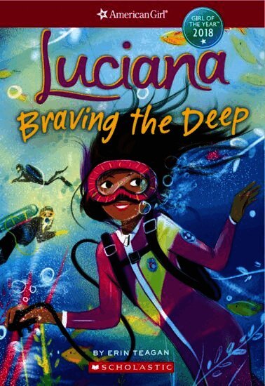 American Girl: Luciana: Braving the Deep