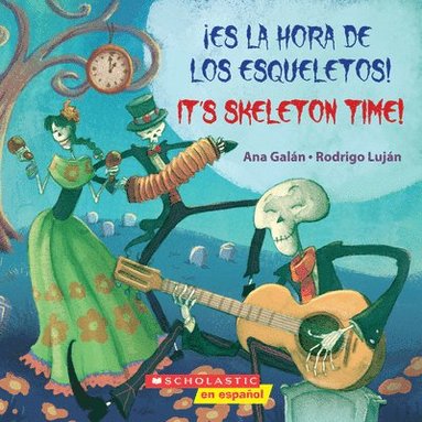 bokomslag ¡Es La Hora de Los Esqueletos! / It's Skeleton Time! (Scholastic Bilingual)