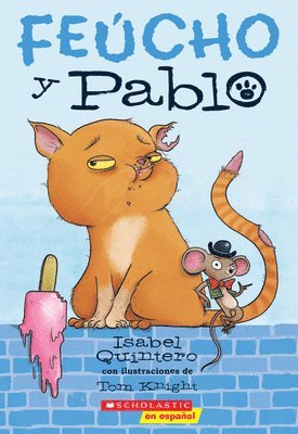 bokomslag Feúcho Y Pablo (Ugly Cat & Pablo): Volume 1