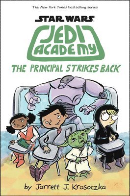 bokomslag The Principal Strikes Back (Star Wars: Jedi Academy #6)