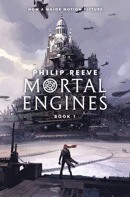 Philip Reeve - Mortal Engines (Mortal Engines, Book 1): Volume 1, Häftad
