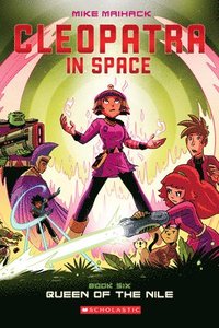 bokomslag Queen of the Nile: A Graphic Novel (Cleopatra in Space #6)