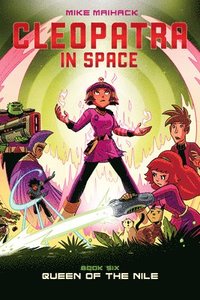 bokomslag Queen of the Nile: A Graphic Novel (Cleopatra in Space #6): Volume 6