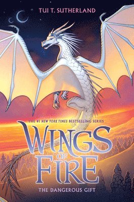 The Dangerous Gift (Wings of Fire #14) 1