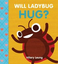 bokomslag Will Ladybug Hug?