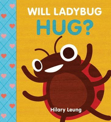 Will Ladybug Hug? 1