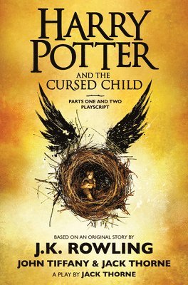 Harry Potter and the Cursed Child, Parts One and Two: The Official Playscript of the Original West End Production 1