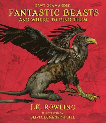 bokomslag Fantastic Beasts and Where to Find Them: The Illustrated Edition