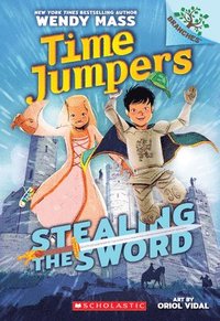 bokomslag Stealing The Sword: A Branches Book (Time Jumpers #1)