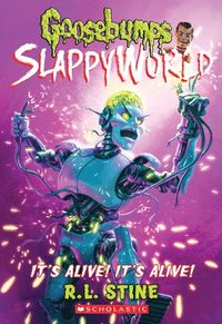 bokomslag It's Alive! It's Alive! (Goosebumps Slappyworld #7)