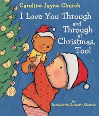 bokomslag I Love You Through And Through At Christmas, Too!