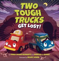 bokomslag Two Tough Trucks Get Lost!