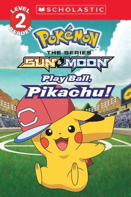 bokomslag Play Ball, Pikachu! (Pokémon: Scholastic Reader, Level 2)