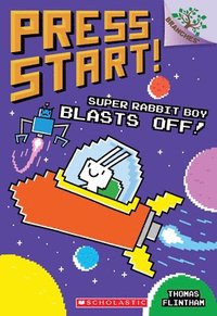 bokomslag Super Rabbit Boy Blasts Off!: A Branches Book (Press Start! #5)