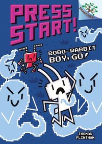 bokomslag Robo-Rabbit Boy, Go!: A Branches Book (Press Start! #7): Volume 7