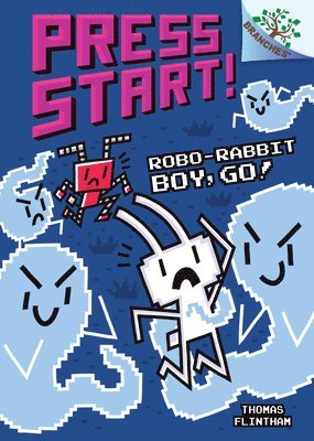 Robo-Rabbit Boy, Go!: A Branches Book (Press Start! #7): Volume 7 1